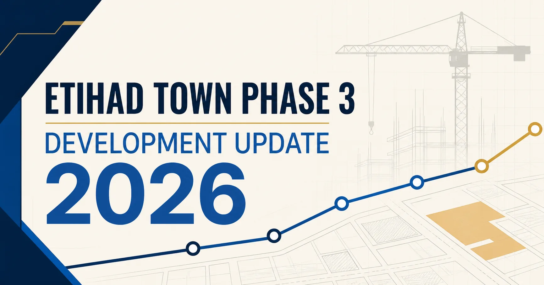 Etihad Town Phase 3 development update 2026 editorial cover